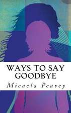 Ways to Say Goodbye