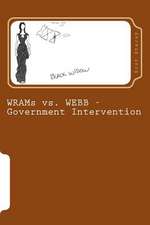 Wrams vs. Webb - Government Intervention