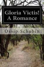 Gloria Victis! a Romance