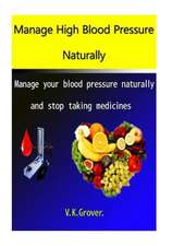 Manage High Blood Pressure Naturally