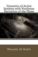 Dynamics of Active Systems with Nonlinear Excitation of the Phase