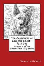 The Adventures of Gus the Ghost-Face Dog