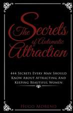 The Secrets of Automatic Attraction