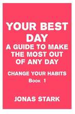 Your Best Day