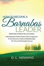 How to Become a Barnabas Leader