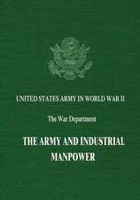 The Army and Industrial Manpower