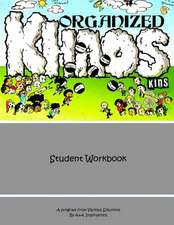 Organized Khoas Kids Student Workbook