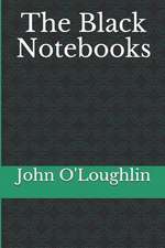 The Black Notebooks