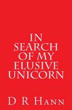 In Search of My Elusive Unicorn