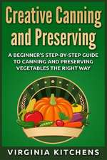 Creative Canning and Preserving