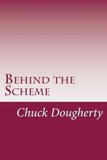 Behind the Scheme