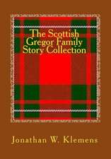 The Scottish Gregor Family Story Collection