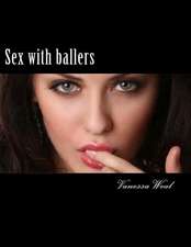 Sex with Ballers