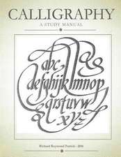 Calligraphy, a Study Manual