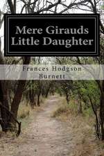 Mere Girauds Little Daughter