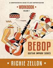 The Bebop Guitar Improv Series Vol 1 - Workbook