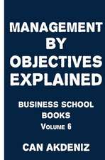 Management by Objectives Explained