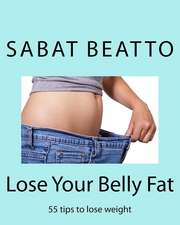 Lose Your Belly Fat