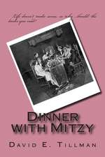 Dinner with Mitzy