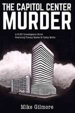 The Capital Center Murder