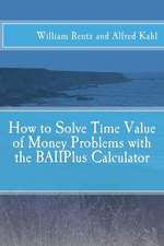 How to Solve Time Value of Money Problems with the Baiiplus Calculator