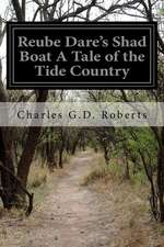 Reube Dare's Shad Boat a Tale of the Tide Country