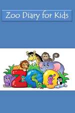 Zoo Diary for Kids