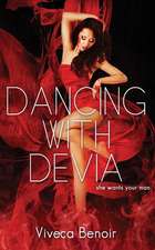 Dancing with Devia