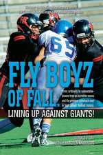 Fly Boyz of Fall