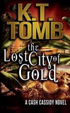 The Lost City of Gold