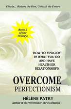 Overcome Perfectionism