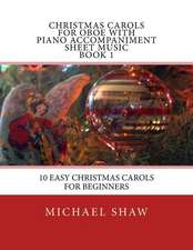 Christmas Carols for Oboe with Piano Accompaniment Sheet Music Book 1