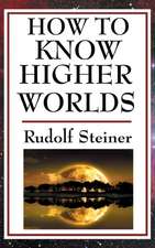 How to Know Higher Worlds