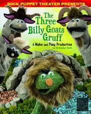 Sock Puppet Theater Presents the Three Billy Goats Gruff