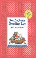 Remington's Reading Log: My First 200 Books (Gatst)