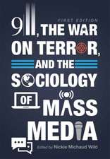 9/11, the War on Terror, and the Sociology of Mass Media