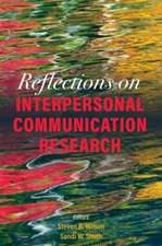 Reflections on Interpersonal Communication Research