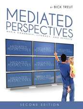 Mediated Perspectives