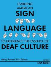 Learning American Sign Language to Experience the Essence of Deaf Culture