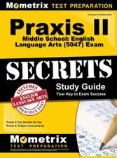 Praxis II Middle School English Language Arts (5047) Exam Secrets