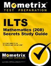 ILTS Mathematics (208) Exam Secrets Study Guide