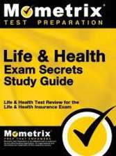 Life & Health Exam Secrets Study Guide