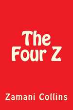 The Four Z