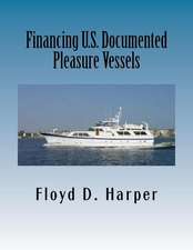 Financing U.S. Documented Pleasure Vessels