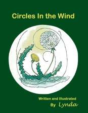 Circles in the Wind