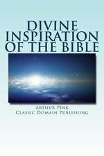 Divine Inspiration of the Bible