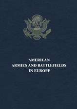 American Armies and Battlefields in Europe