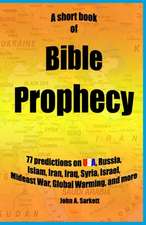 A Short Book of Bible Prophecy