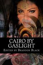 Cairo by Gaslight