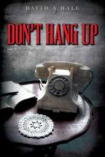 Don't Hang Up